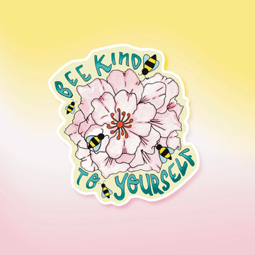 Bee Kind To Yourself - Vinyl Sticker