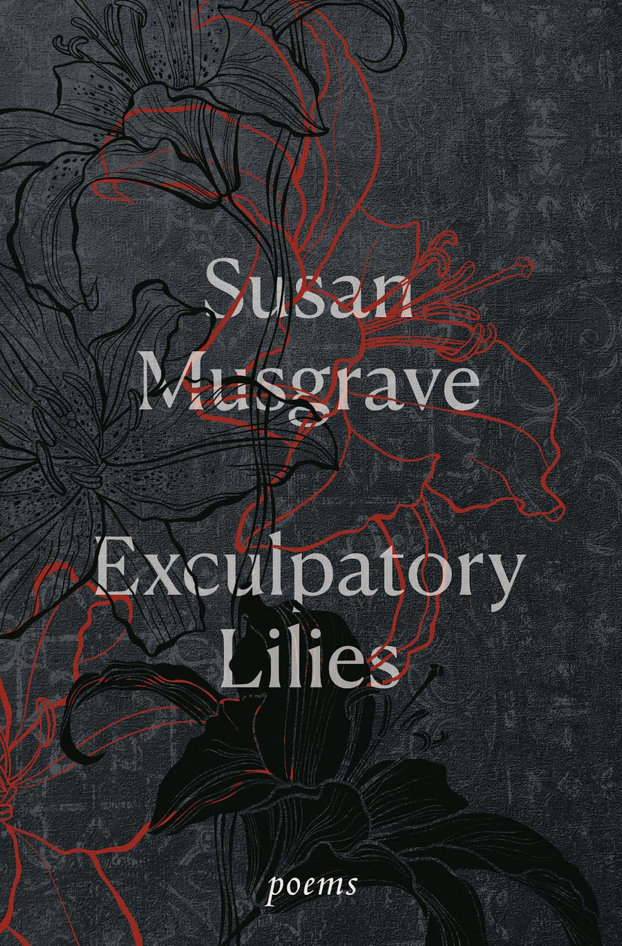 EXCULPATORY LILIES/poetry