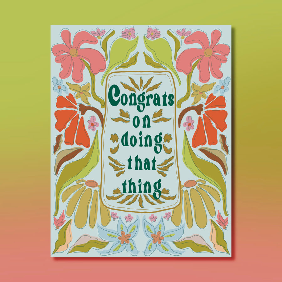 Congrats on Doing That Thing Card